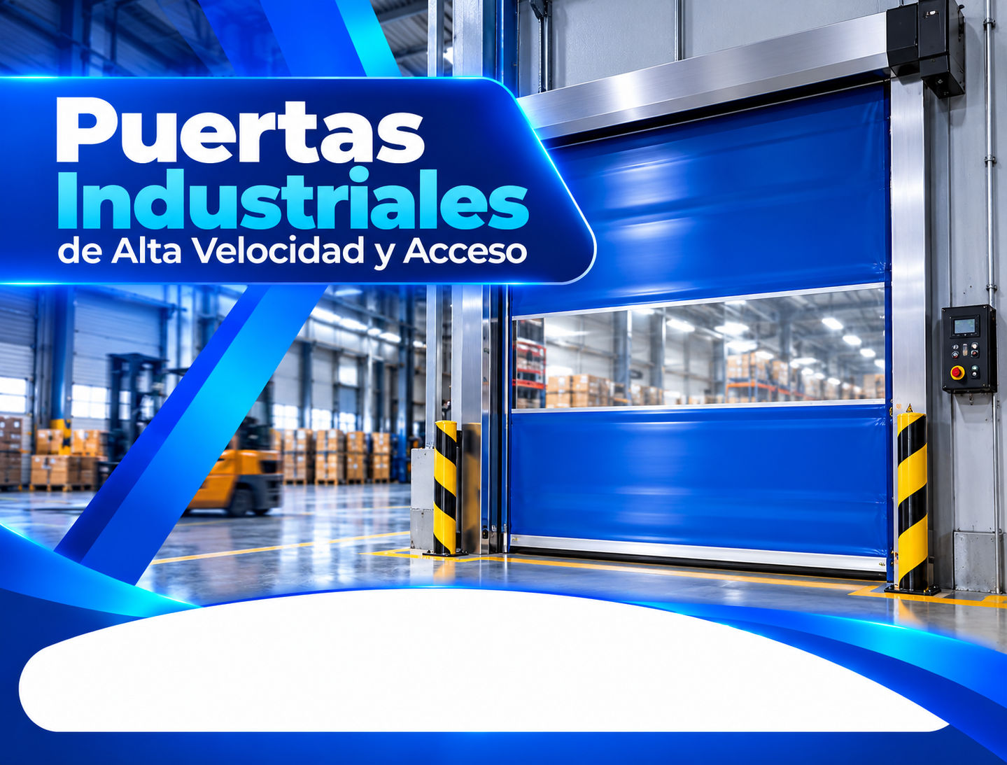 Puertas Industriales de Alta Velocidad y Acceso